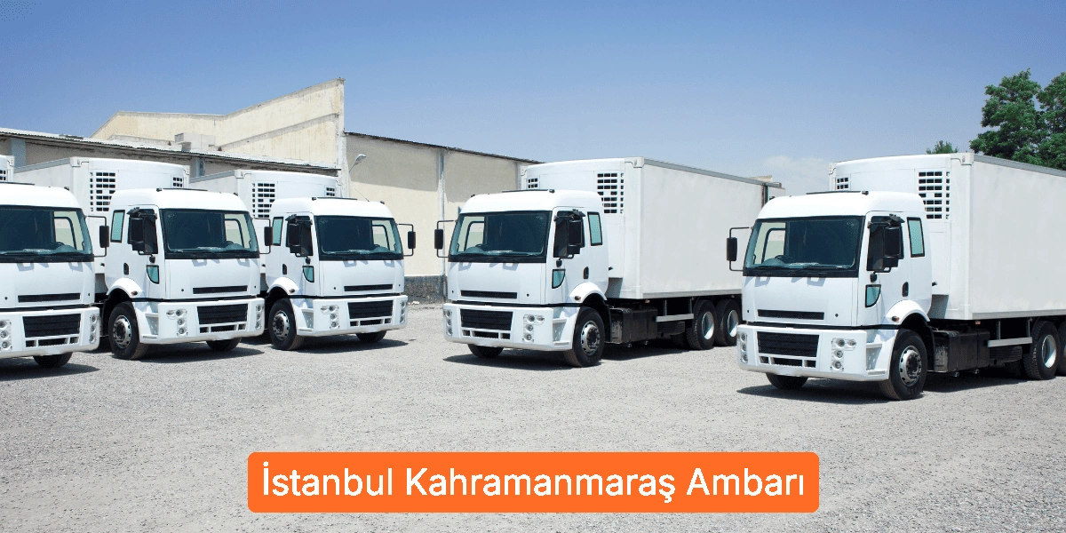 İstanbul Kahramanmaraş Ambarı