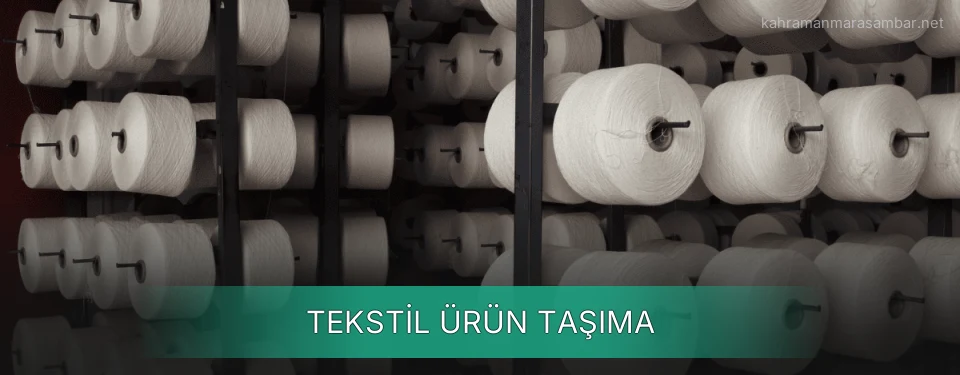 Tekstil Ürün Taşıma